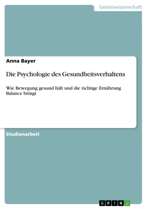 Die Psychologie des Gesundheitsverhaltens