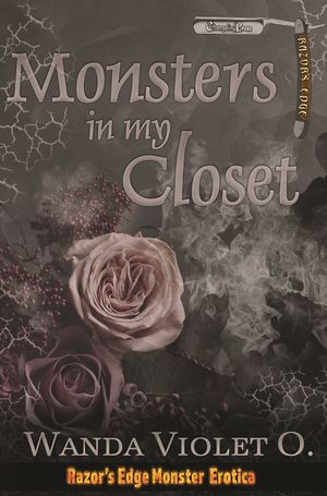 楽天楽天Kobo電子書籍ストアMonsters in My Closet A Razor's Edge Monster Erotica Short【電子書籍】[ Wanda Violet O. ]