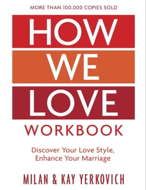 How We Love Workbook, Expanded Edition