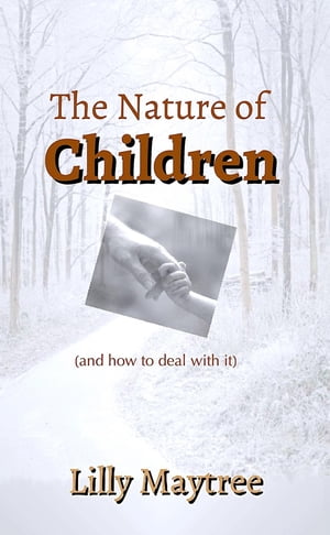 The Nature of Children