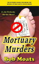 Mortuary Murders Jim Richards Murder Novels, #15