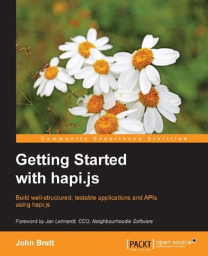 Getting Started with hapi.jsŻҽҡ[ John Brett ]