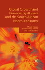 Global Growth and Financial Spillovers and the South African Macro-economy【電子書籍】[ Mthuli Ncube ]