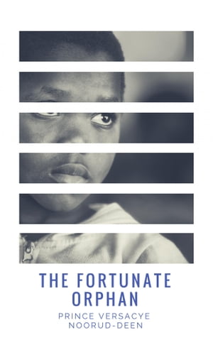 The Fortunate Orphan