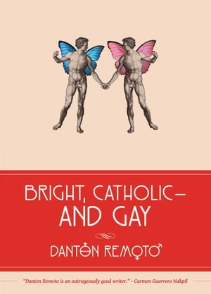 Bright, Catholic and Gay