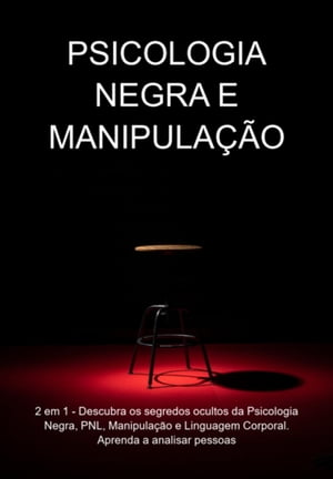 Psicologia Negra E Manipulação