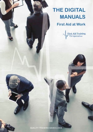 First Aid at Work Digital Manual
