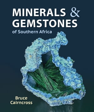 Minerals & Gemstones of Southern Africa