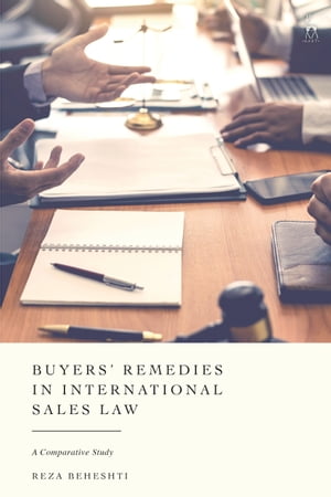 Buyers’ Remedies in International Sales Law