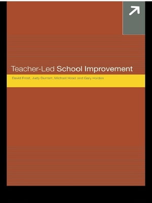 楽天楽天Kobo電子書籍ストアTeacher-Led School Improvement【電子書籍】[ Judith Durrant ]