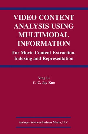 Video Content Analysis Using Multimodal Information