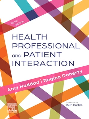 Health Professional and Patient Interaction - E-Book