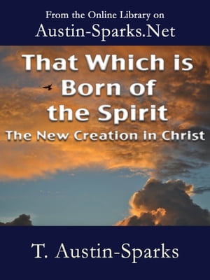 That Which is Born of the Spirit