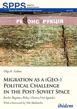 Migration as a (Geo-)Political Challenge in the Post-Soviet Space