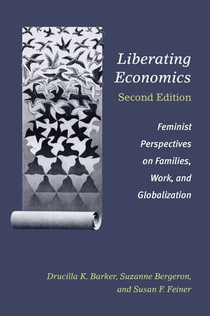 Liberating Economics, Second Edition