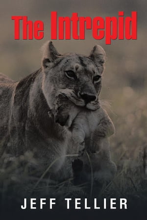 ŷKoboŻҽҥȥ㤨The IntrepidŻҽҡ[ Jeff Tellier ]פβǤʤ468ߤˤʤޤ