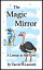 The magic mirrorŻҽҡ[ Carole St-Laurent ]