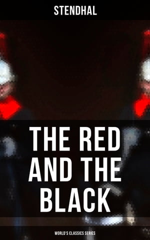 The Red and the Black (World's Classics Series)