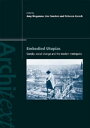 Embodied Utopias Gender, Social Change and the Modern Metropolis