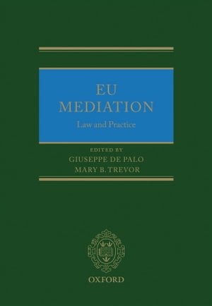 EU Mediation Law and Practice