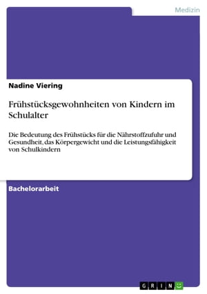 Frühstücksgewohnheiten von Kindern im Schulalter