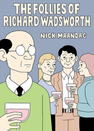 The Follies of Richard Wadsworth【電子書籍】[ Nick Mandaag ]