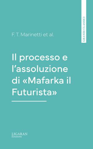 Il processo e l'assoluzione di 