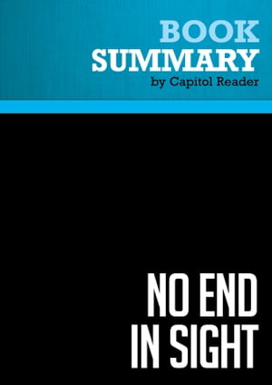 Summary: No End in Sight