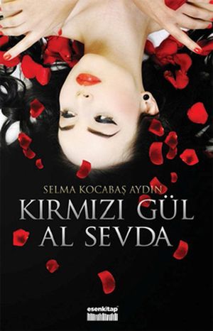 Kırmızı Gül Al Sevda