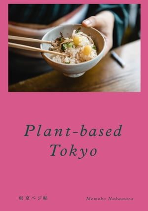 Plant-based Tokyo Japanese restaurant guide