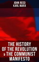 The History of the Revolution & The Communist Manifesto The History of October Revolution