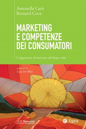 Marketing e competenze dei consumatori L'approccio al mercato nel dopo-crisi