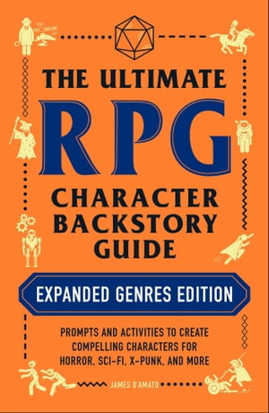 The Ultimate RPG Character Backstory Guide