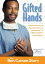 #8: Gifted Hands, Kids Edition: The Ben Carson Storyβ