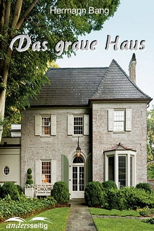 Das graue Haus