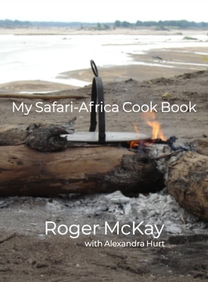 My Safari Africa Cookbook
