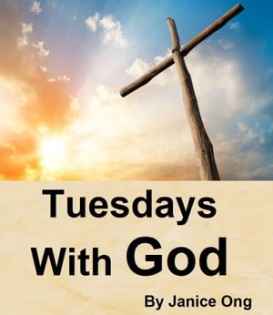 ŷKoboŻҽҥȥ㤨Tuesdays With GodŻҽҡ[ Janice Ong ]פβǤʤ330ߤˤʤޤ