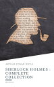 Sherlock Holmes : Complete Collection【電子書籍】 Arthur Conan Doyle