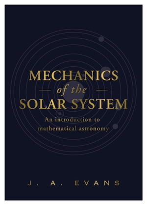 Mechanics of the Solar System