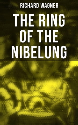 The Ring of the Nibelung