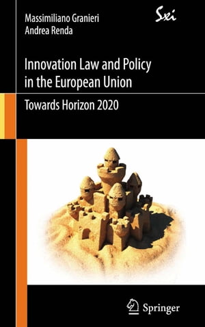 Innovation Law and Policy in the European Union