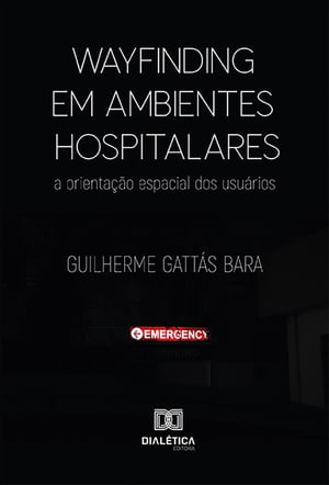 Wayfinding em ambientes hospitalares