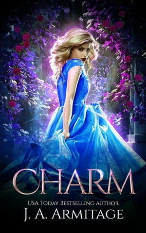 Charm Reverse Fairytales (Cinderella), 1【電子書籍】 J.A. Armitage