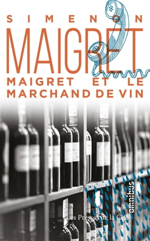 MAIGRET ET LE MARCHAND DE VIN