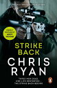 Strike Back the ultimate action-packed, no-holds