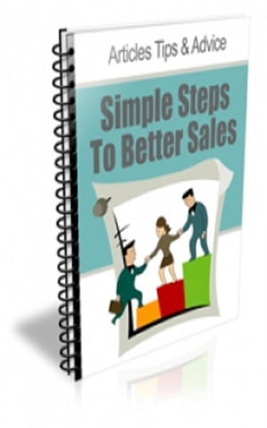 How To Simple Steps To Better Sales