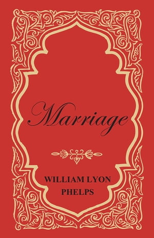 Marriage - An Essay