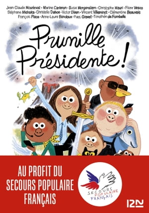 Si on chantait - Tome 2 Prunille présidente