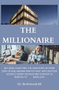 The Millionaire buy back your time the lean start up from zero to one, making profits first, with dotcom secrets, expert secrets and convert 12 months to 1million【電子書籍】 Richmond ER