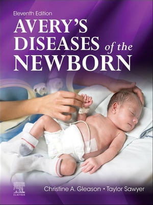 Avery's Diseases of the Newborn